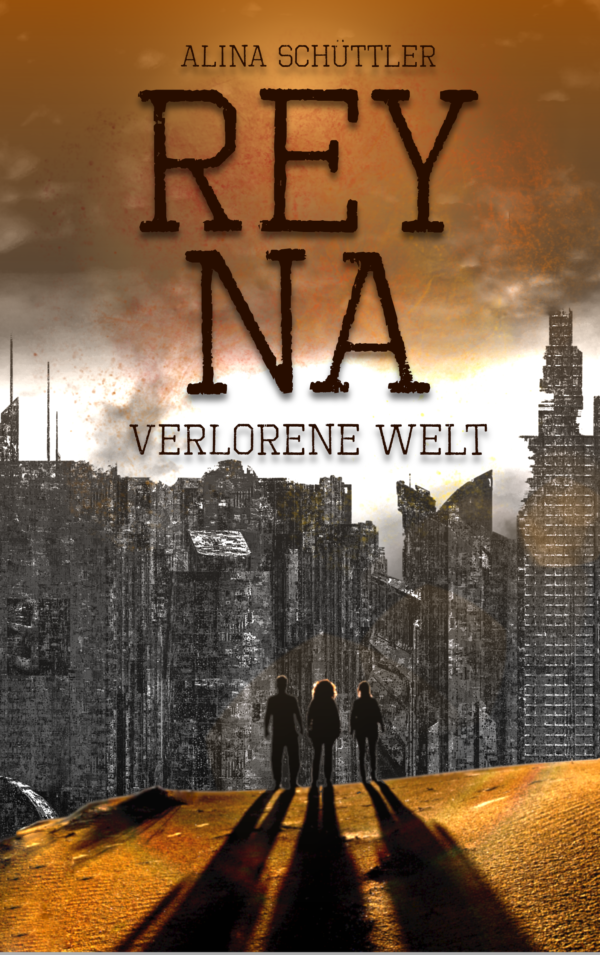 Reyna - Verlorene Welt